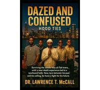 DAZED AND CONFUSED: Hood Ties