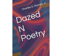Dazed N Poetry