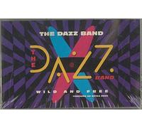 Dazz Band - Wild and Free (UK Import) [Musikkassette]