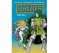 Tom DeFalco – Dazzler : L'intégrale 1980-1982 (T01) – Broché – Panini