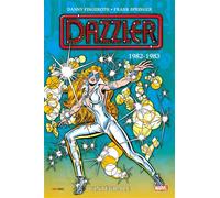 Dazzler : L'intégrale 1982-1983 (T02) - Danny Fingeroth - Panini Comics - cartonné - Comics