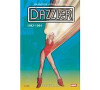 Dazzler : L'intégrale 1983-1984 (T03) Jim Shooter (Auteur), Danny Fingeroth (Auteur), Frank Springer (Auteur), Butch Guice (Dessinateur), Mark Bright (Dessinateur)