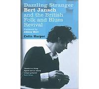 Dazzling Stranger Colin Harper (Auteur)