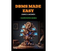 DBMS MADE EASY: Simple & Modern