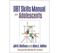 Dbt Skills Manual For Adolescents