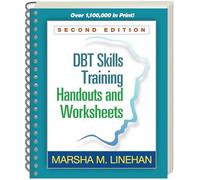 DBT® Skills Training Handouts and Worksheets