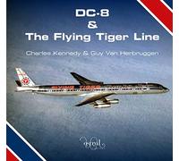 DC-8 and the Flying Tiger Line