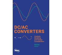 DC/AC Converters: Analysis, Modeling and Design Consideration