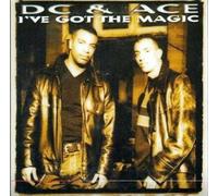 DC & Ace - I've Got The Magic