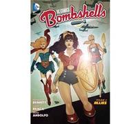 Dc Comics Bombshells Vol 2 Laura Braga, Marguerite Bennett, Chuck Dixon (Auteur)