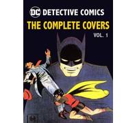 Dc Comics: Detective Comics: The Complete Covers Vol. 1 (Mini Book)