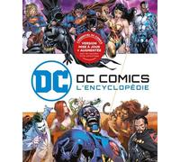 DC Comics : L'Encyclopédie (mise à jour et augmentée) - Jim Lee - Huginn & Muninn - cartonné - Dictionnaire et encyclopédie