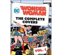 Dc Comics: Wonder Woman: The Complete Covers Vol. 1 (Mini Book)