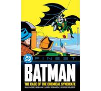 Batman : The Case of the Chemical Syndicate – DC Comics