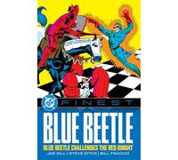 DC Comics – DC Finest: Blue Beetle – Blue Beetle défie le Chevalier Rouge