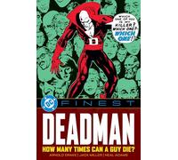 DC Finest: Deadman: Combien de fois un homme peut-il mourir ? – DC Comics