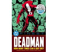 DC Finest: Deadman: How Many Times Can a Guy Die?