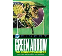 DC Comics – DC Finest : Green Arrow – The Longbow Hunters
