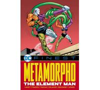 DC Comics – Bande dessinée – DC Finest: Metamorpho: The Element Man
