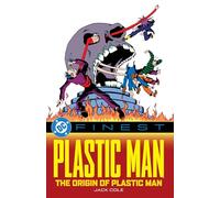 DC Finest: Plastic Man: The Origin of Plastic Man