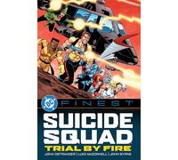 DC Finest: Suicide Squad: Trial by Fire – DC Comics