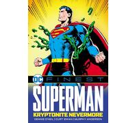 DC Comics – DC Finest : Superman : Kryptonite Nevermore