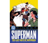 DC Finest: Superman: The Last Days of Superman