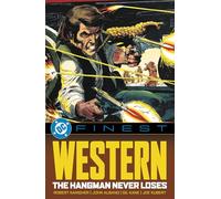 DC Comics – DC Finest: The Hangman Never Loses