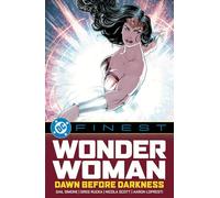 DC Finest: Wonder Woman: Dawn Before Darkness