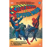 DC & Marvel Present : Superman and Spider-Man (1981) - John Buscema - Urban Comics - broché - Comics