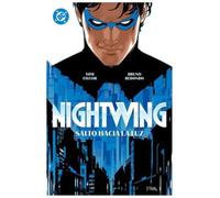 Dc premiere amanecer de dc. nightwing 1. salto hacia la luz