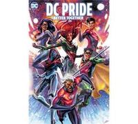DC Pride Better Together by Leah Williams Leah Williams (Auteur)