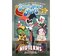 DC Super Hero Girls: Midterms