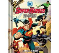 DC Super Heroes : le livre pop-up ultime