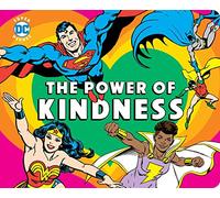 DC Super Heroes: The Power of Kindness (Volume 30)