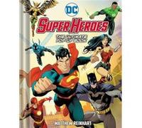DC Super Heroes The Ultimate PopUp Book - Matthew Reinhart - Abrams - Livre en Anglais - Hardback Matthew ReinhartMatthew Reinhart (Auteur)