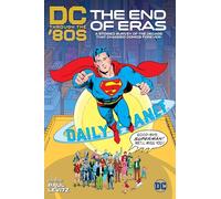 DC Through the 80s: The End of Eras