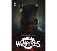 DC Vampires Tome 1 James Tynion IV (Auteur), Matthew Rosenberg (Auteur), Otto Schmidt (Illustration)