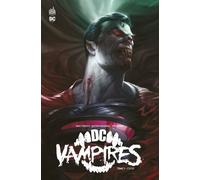DC Vampires Tome 3 - James Tynion IV - Urban Comics - relié - Comics