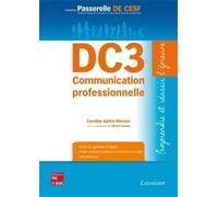 DC3 Communication professionnelle, comprendre et réussir l'épreuve - Caroline SARTRE-MERCIER - Technique Et Documentation - broché - Livre