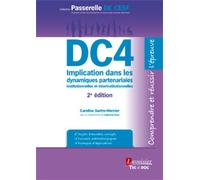 DC4 Implication dans les dynamiques partenariales institutionnelles et interinstitutionnelles (2° Éd.) Comprendre et réussir l'épreuve - Michel Camus - Technique Et Documentation - broché - Livre