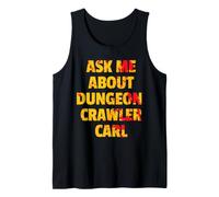 DCC Ask Me About Dungeon Crawler Carl LitRPG Book Series Débardeur