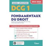 DCG 1 - Fondamentaux du droit : Manuel et Applications 2025-2026 Catherine Carte-Bocquillon (Auteur), Levent Kilic (Auteur), Cécile Quéran (Auteur), Aline Sales (Auteur)