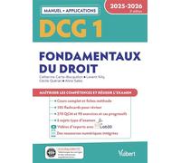 DCG 1 - Fondamentaux du droit : Manuel et Applications 2025-2026 Maîtriser les compétences et réussir l'examen - Catherine Carte-Bocquillon - Vuibert - broché - Scolaire / Universitaire