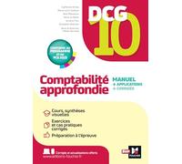 DCG 10 - Comptabilité approfondie - 13e édition - Manuel et applications
