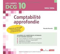DCG 10 - Comptabilité approfondie: Conforme au PCG 2025 (arrêté 26 décembre 2023 portant homologation des règlements de l'ANC)