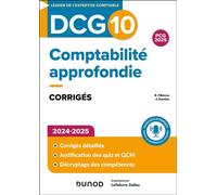 DCG 10 - Comptabilité approfondie - Corrigés 2024-2025 - Marie-Pierre Mairesse - Dunod - broché - Scolaire / Universitaire