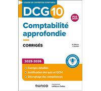 DCG 10 - Comptabilité approfondie - Corrigés 2025-2026 - Marie-Pierre Mairesse - Dunod - broché - Scolaire / Universitaire