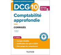 DCG 10 - Comptabilité approfondie - Corrigés - Réforme 2026-2027