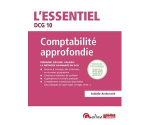 DCG 10 - Comptabilité approfondie Nouveau programme 2026 2027 - Isabelle Andernack - Gualino Eds - broché - Scolaire / Universitaire